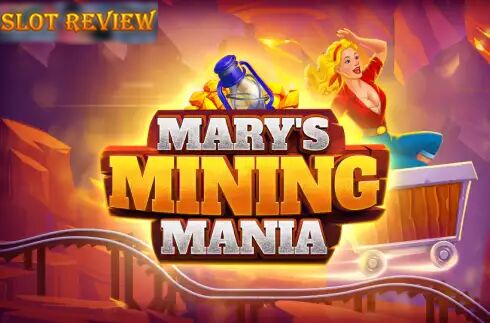 Marys Mining Mania Slot Review